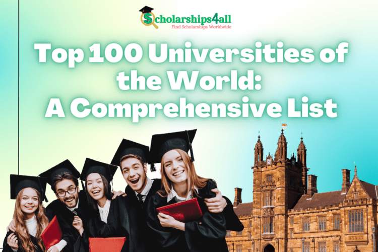 Top 100 Universities of the World: A Comprehensive List