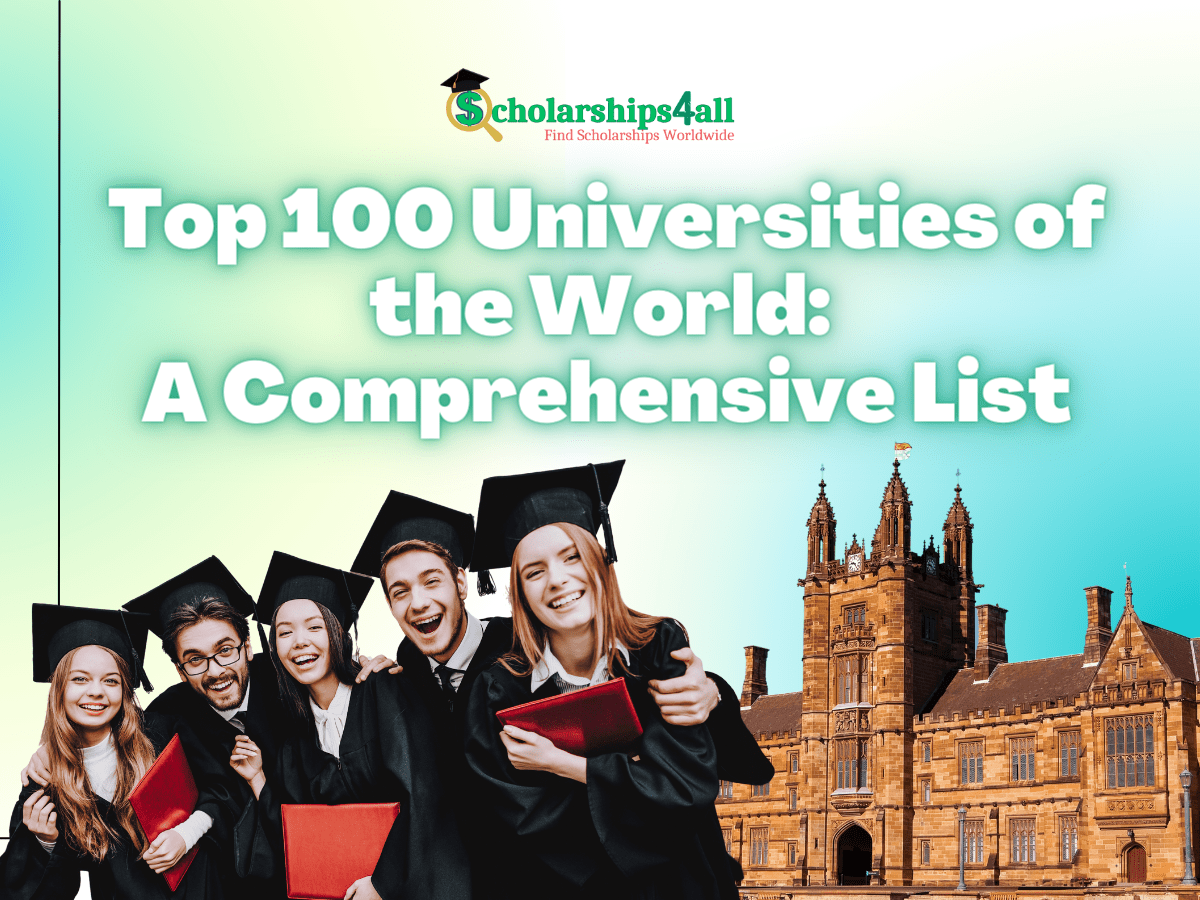 Top 100 Universities of the World: A Comprehensive List
