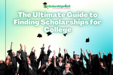 The Ultimate Guide to Finding Scholarships for College