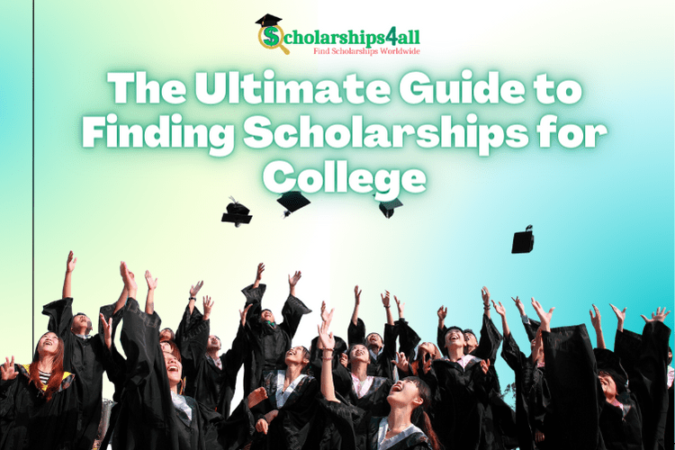 The Ultimate Guide to Finding Scholarships for College