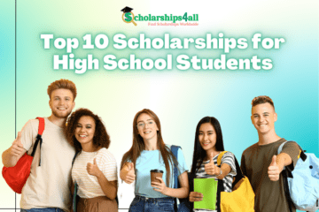 Top 10 Scholarships for High School Students